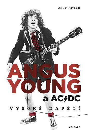 Angus Young a AC/DC: Vysoké napětí